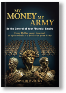 My Money My Army <br> Be the Genaral of Your Financial Empire