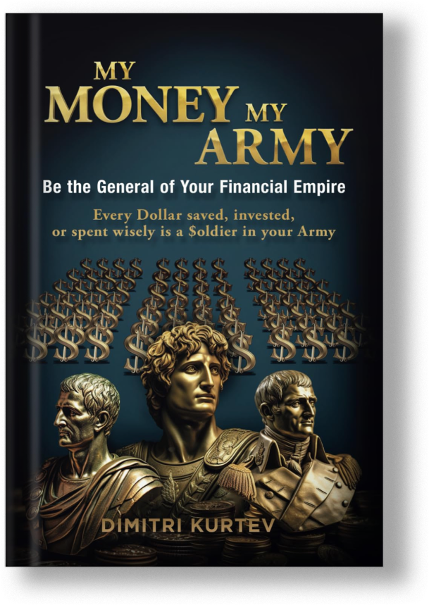 My Money My Army <br> Be the Genaral of Your Financial Empire
